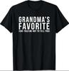 Grandma's Favorite T, Grandson or Granddaughter T-Shirt