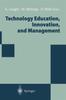 The Technology Education, Innovation, and Management : Proceedings of the WOCATE Conference 1994 Book