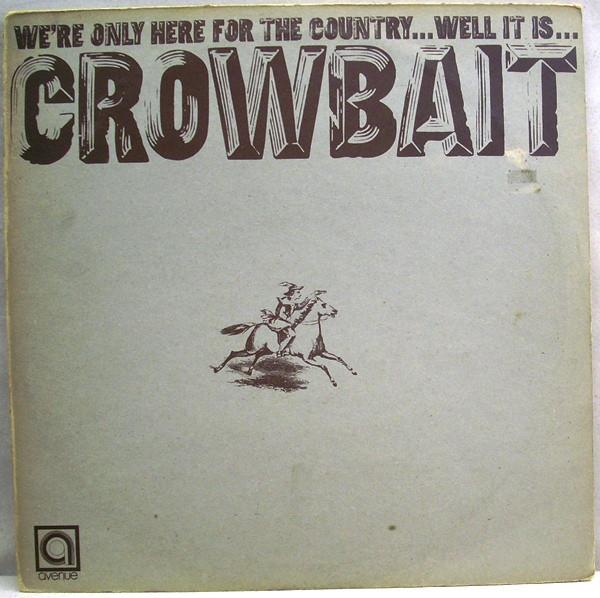 

LP Record CROWBAIT - Crowbait AVE096 Avenue 1971 UK Folk Used