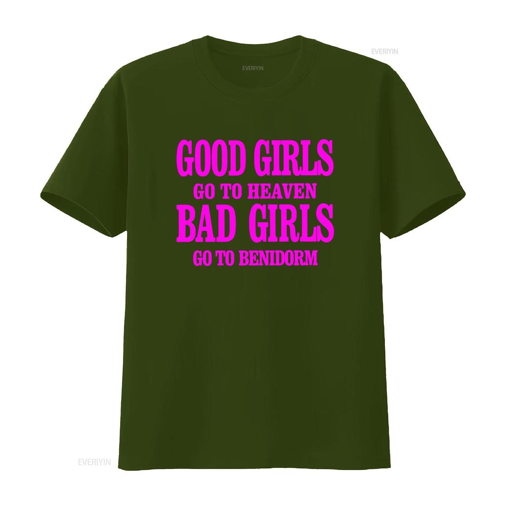 Good Girls Go To Heaven Bad Benidorm T Shirt Top 3048 Vintage Washed Casual Soft Homme Breathable Top For Everyday Wear