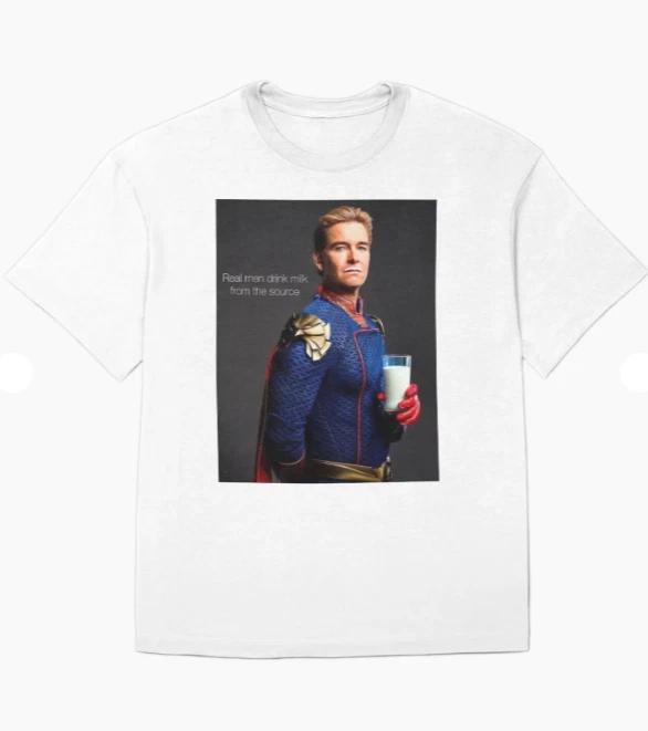 Homelander Meme - The real men drink milk T-Shirt 4XL