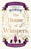 The House of Whispers by Anna Mazzola Paperback Book 9781398703858