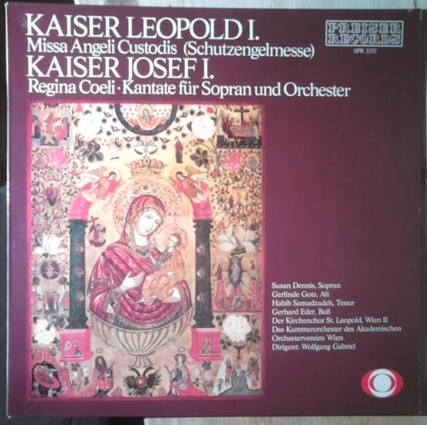 

LP Record LEOPOLD I JOSEPH I 4 Missa Angeli Custodis Schutzengelm SPR3335 Preiser Records 1981 Austria Classical Used