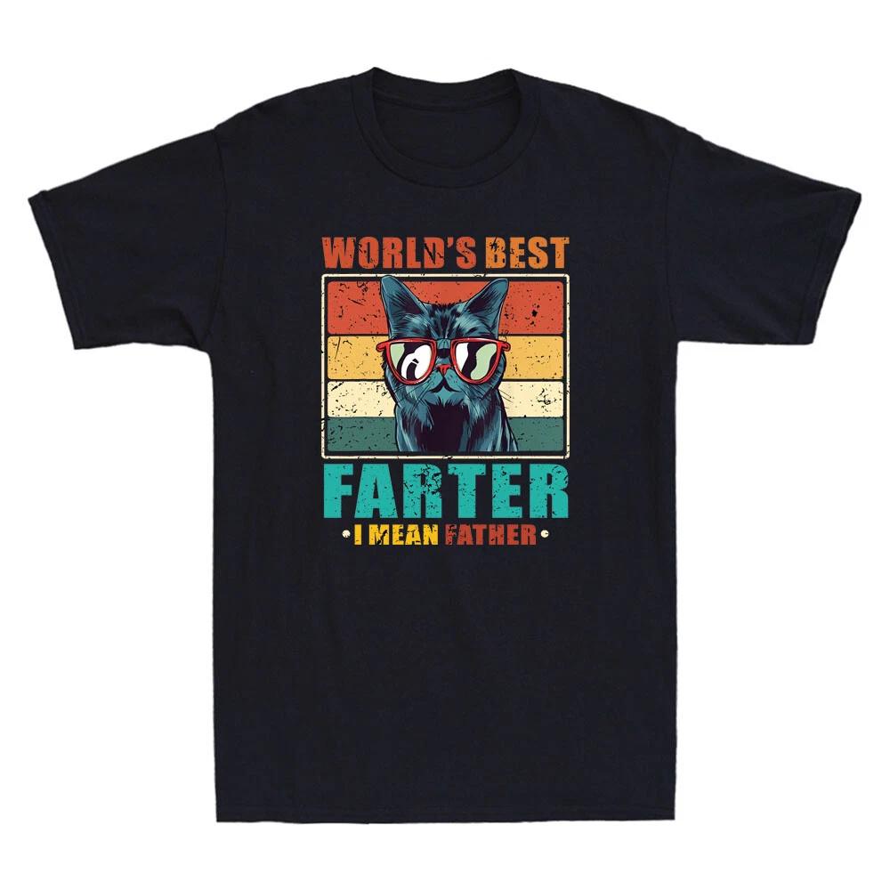 Worlds Best Farter I Mean Father Funny Cat Meme Dad Quote Vintage Men s T-Shirt XXXL