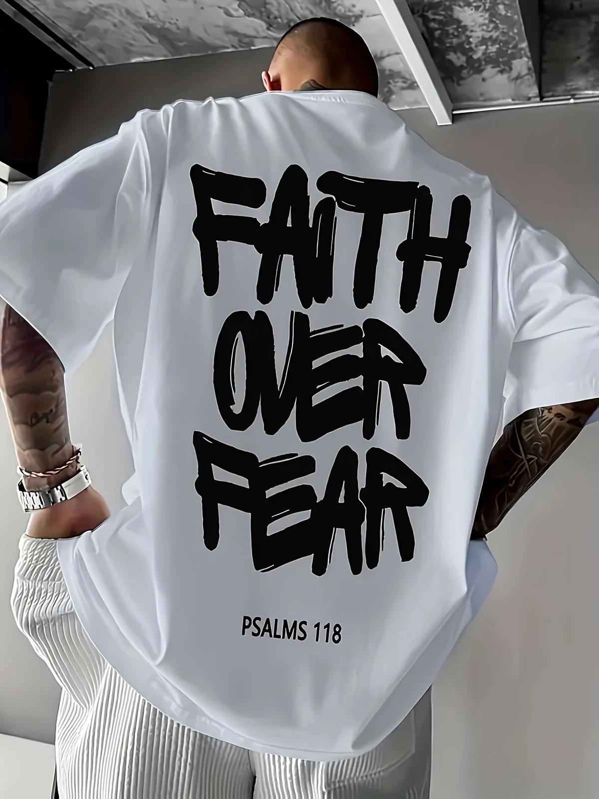 Faith Over Fear Psalms 118 Graphic T-Shirt Christian Inspirational Tee M