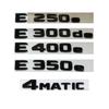 3D ABS Car Tail Rear Trunk Letters Emblem Badge Sticker For Mercedes Benz E Class E200 E220 E250 E300 E350 E220d E350e W212 W213
