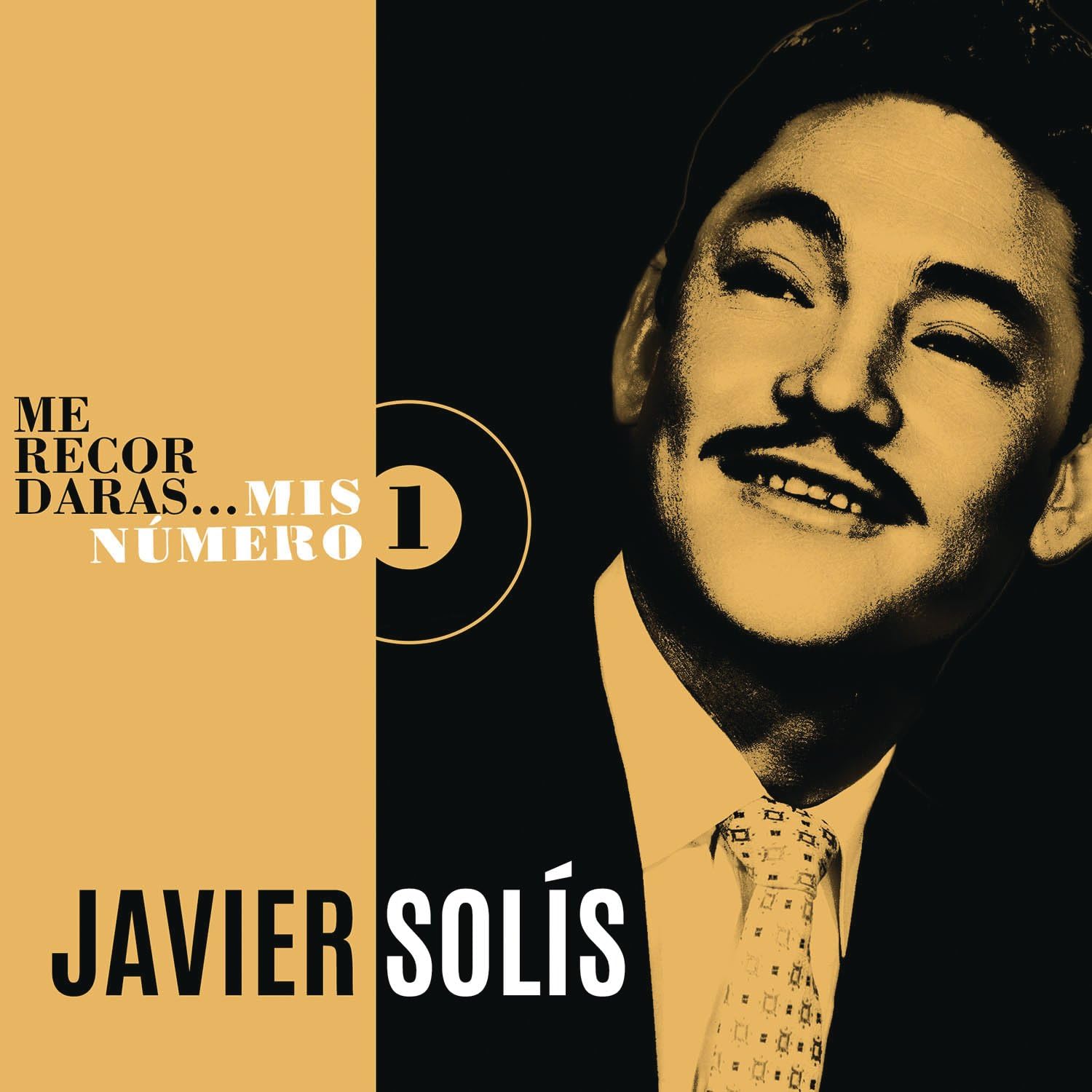 

CD JAVIER SOLIS - Me Recordaras: Mis Numero 1 Non Japan Latin Used