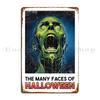 The Many Faces Of Halloween Ectoplasm Ii Metal Plaque Poster Garage Vintage Printed Custom Design Tin Sign Poster