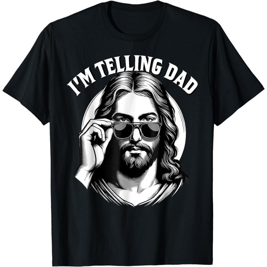 YYUUYUU I m Telling Dad Shirt Funny Religious Christian Jesus Meme T-Shirt(2) XXXXXL разноцветный