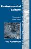 Kniha Environmental Culture : The Ecological Crisis of Reason