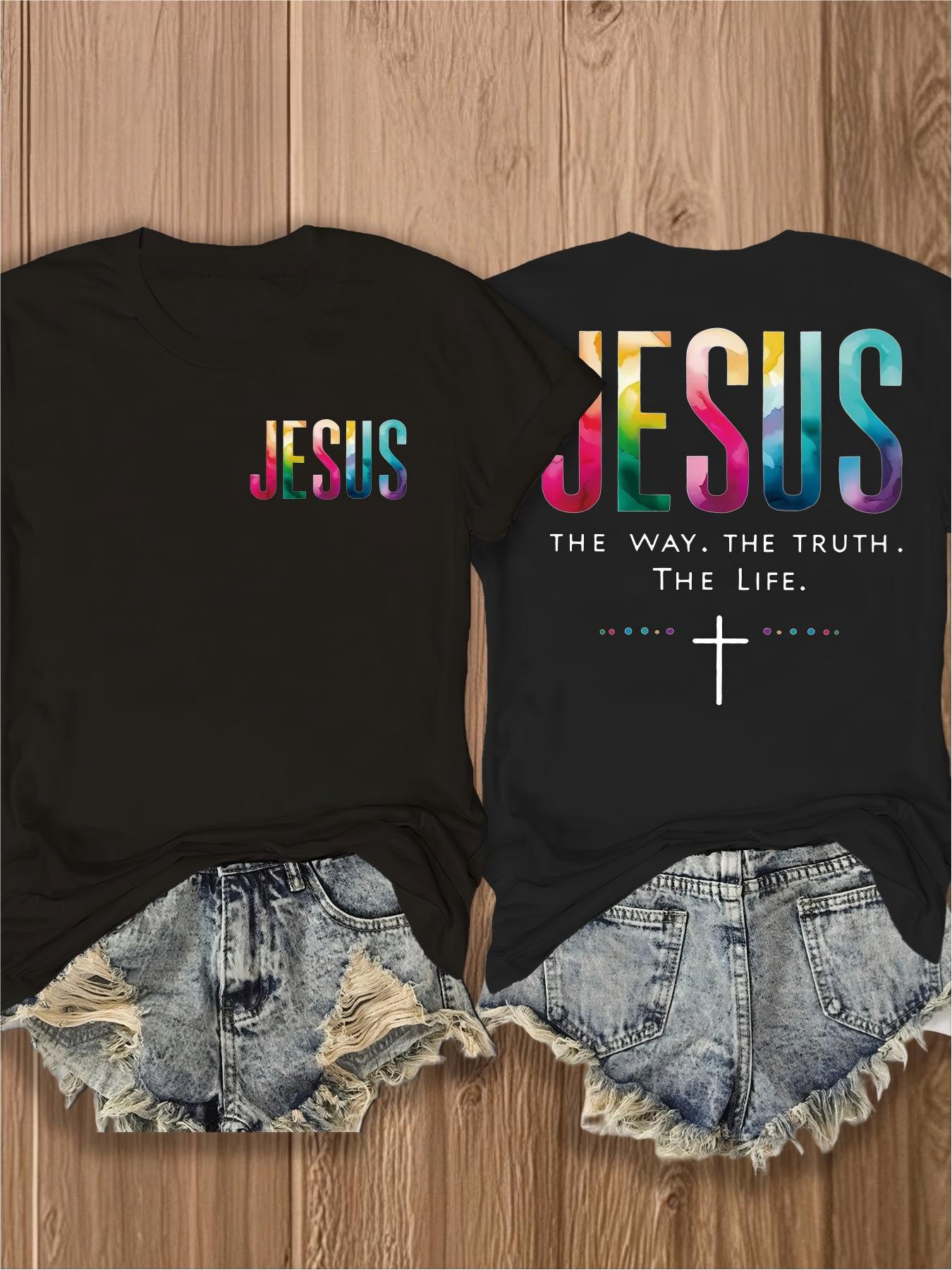DoubleSided Printed Womens TShirt Jesus The Way the Truth the Life Colorful Christian Womens TShirt Faith Clothing S