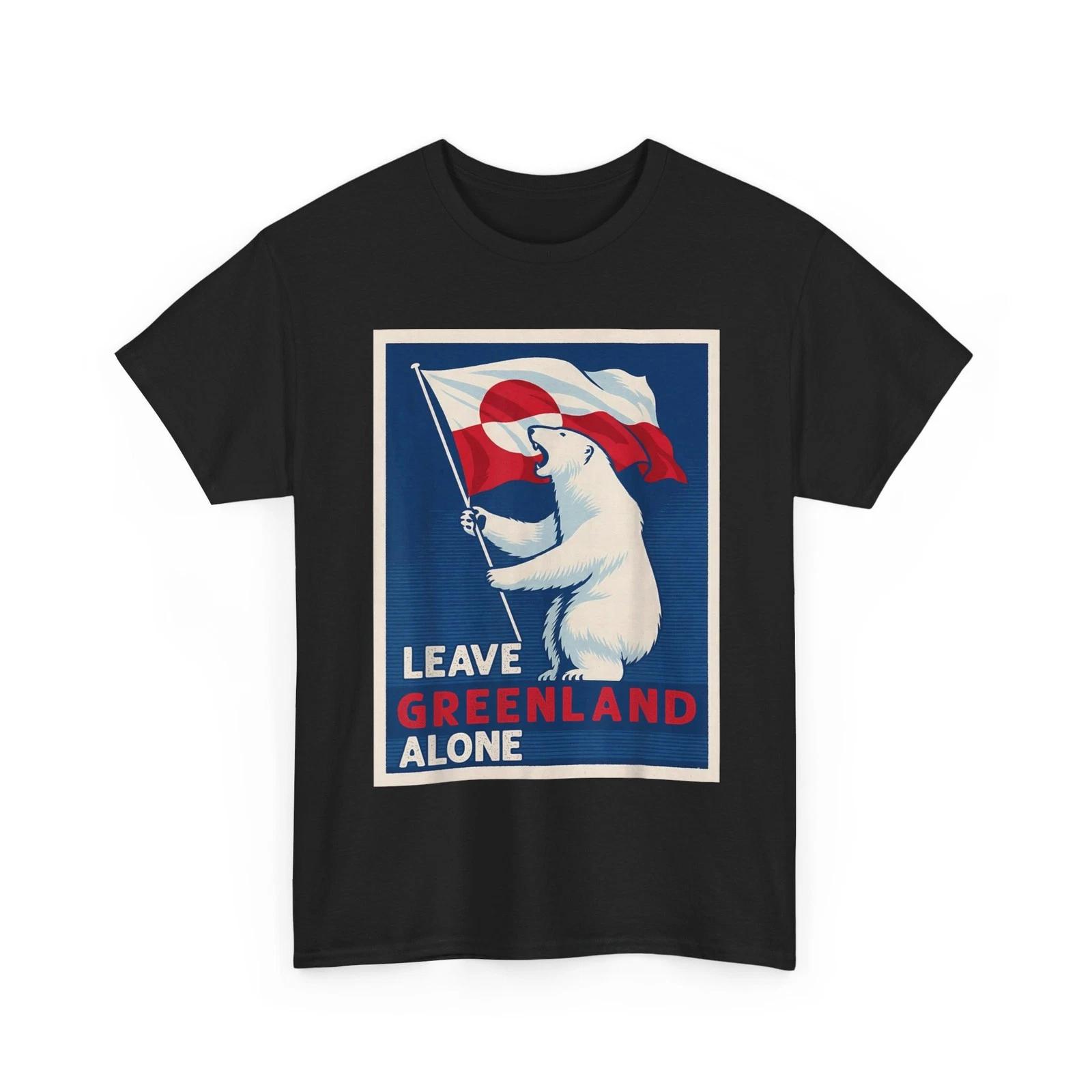 Leave Greenland Alone Bear Flag Greenlanders Supports T-Shirt S