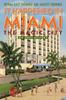 The It Happened In Miami, the Magic City : An Oral History Book
