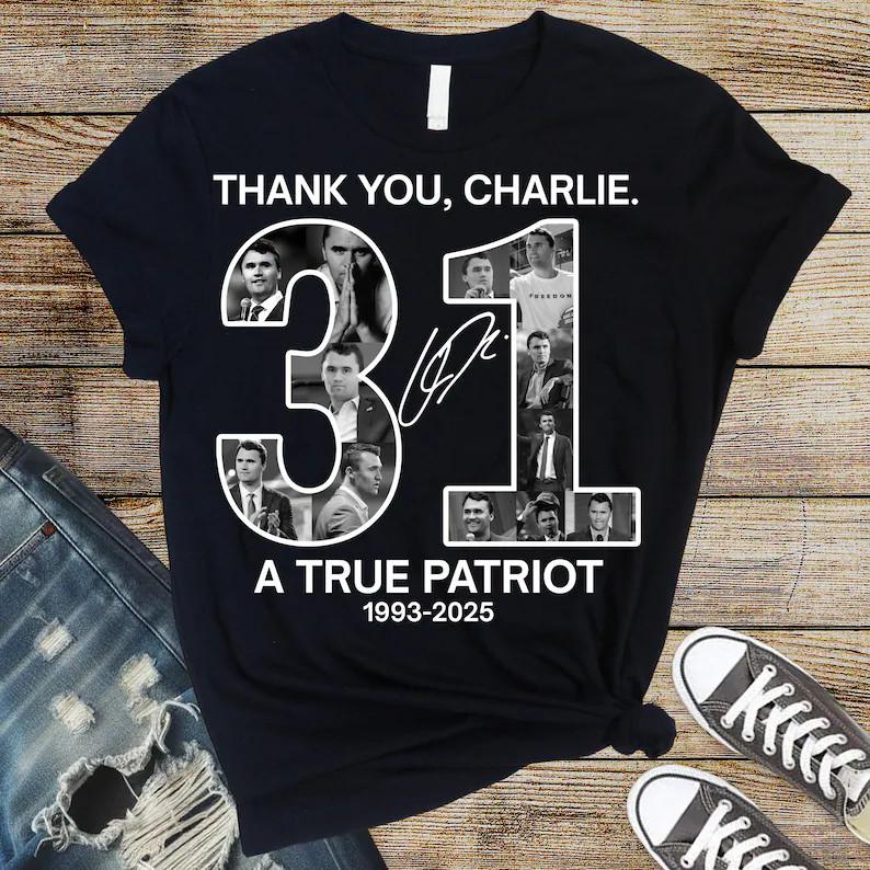 Charlie Kirk Freedom Thank you Charlie 31 Tee Classic Legend T-Shirt Tee Unisex T-Shirt S