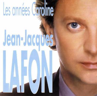 CD JEAN JACQUES LAFON - Les Annees Caroline  GRI190192 Griffe 1991 Γαλλία Ποπ Μεταχειρισμένο
