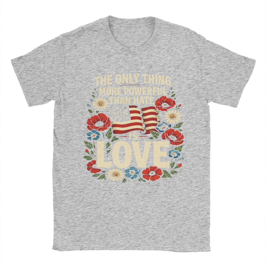 Herren T-Shirts Das Einzige, was mächtiger ist als Hass, ist Liebe Kreatives Reines Baumwoll-T-Shirt Kurzarm T-Shirts Rundhals