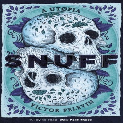 S.N.U.F.F. by Victor Pelevin Paperback Book 9781473213036