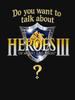 Age of Wonders Do you want to talk about Heroes3? Classic T-Shirt