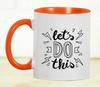 Inkdotpot Let's Do This 11Oz Ceramic  Coffee  Mug Inspirational Quotes Gift For Employee Boss Coworkers