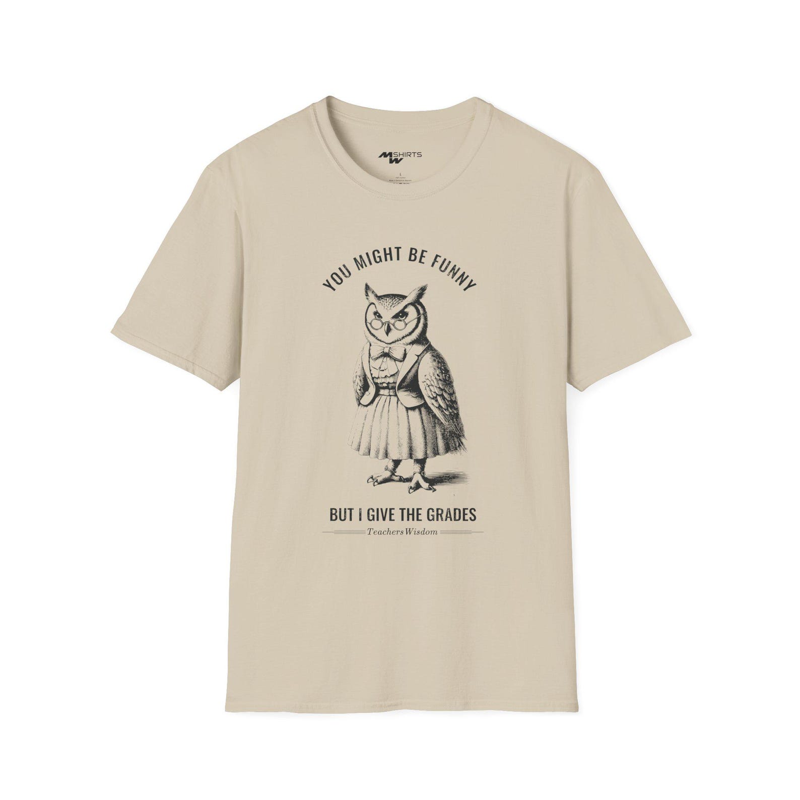 Teacher Owl T-Shirt: Funny I Give the Grades Engraving Style Tee L