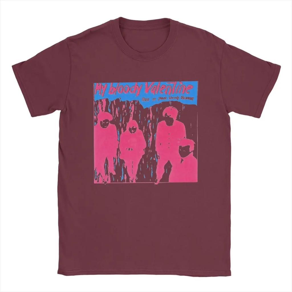 My Bloody Valentine This Is Your Bloody Valentine Men's T Shirt Leisure Tees Short Sleeve T-Shirts Pure Cotton 6XL Tops
