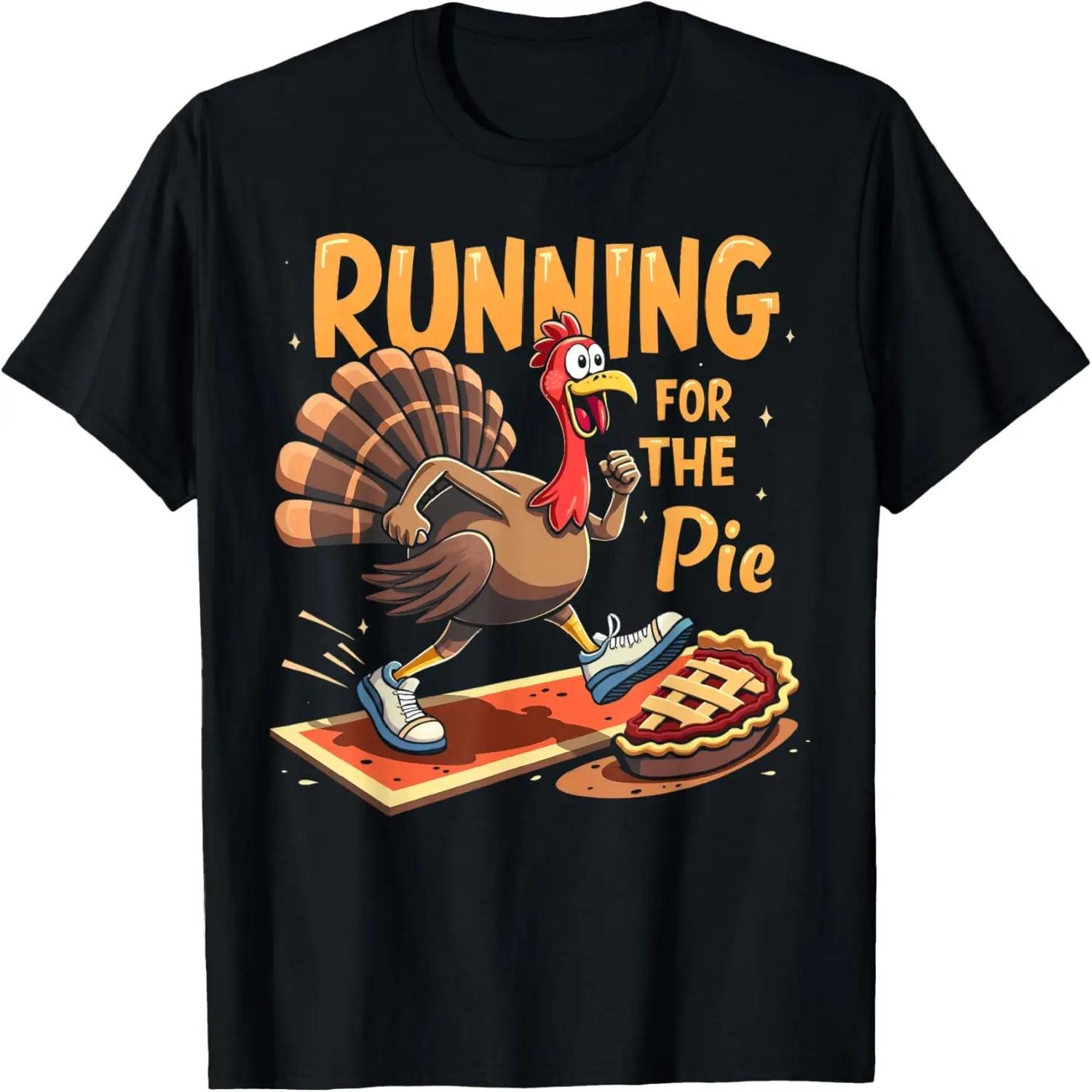 Running For The Pie Turkey Thanksgiving funny race day T-Shirt S чёрный