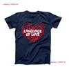 Sprache der Liebe Illustration T-Shirt vintage Gewaschen Dehnbares Oberteil Für den Alltag Bequem Stilvoll homme Weich Unisex