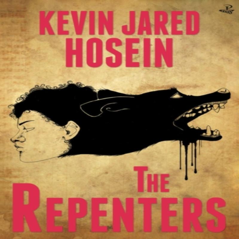 The Repenters by Kevin Jared Hosein Paperback Book 9781845233310