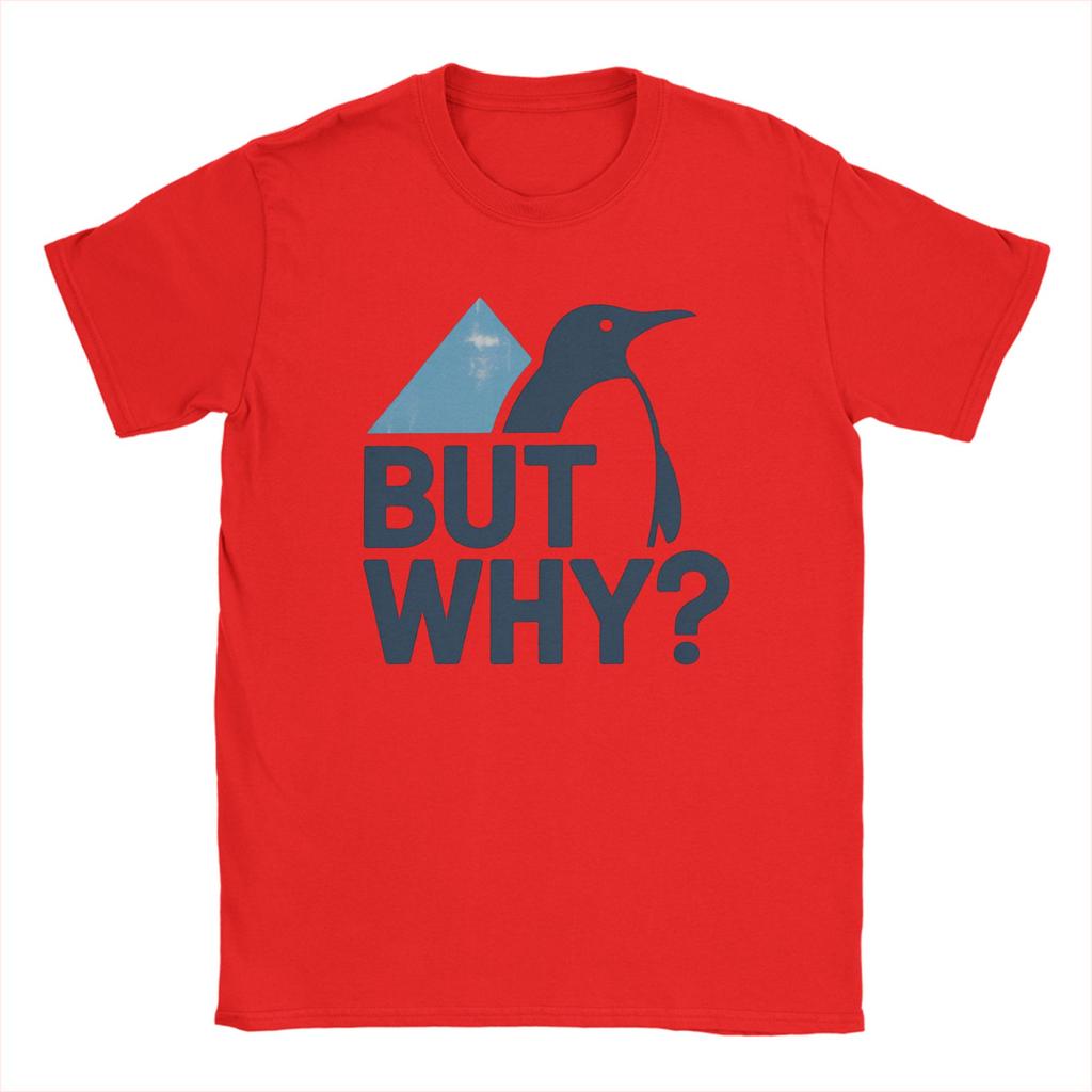 Nihilist Penguin But Why Meme T Shirts Unisexs Cotton Vintage TShirts Round Collar Tees Short Sleeve Tops Big Size