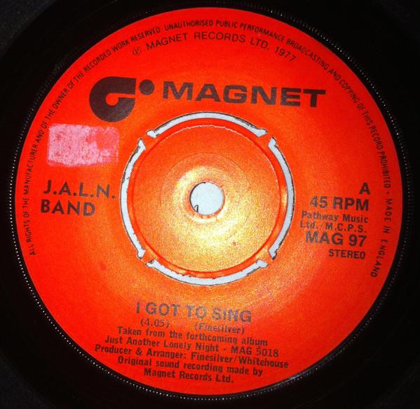 

7inch Record J.A.L.N. BAND - I Got To Sing MAG97 MAGNET 1977 UK Soul/Funk Used