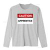 Caution Apprentice Funny Humorous Active T Shirt vintage Washed Top For Everyday Wear Soft Stretched Comfortable Unisex homme