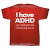I Have ADHD Let’s Both Pretend I’m Listening To You Attention Deficit HyperActive Disorder T-Shirt Plus Sizes T Shirts Men