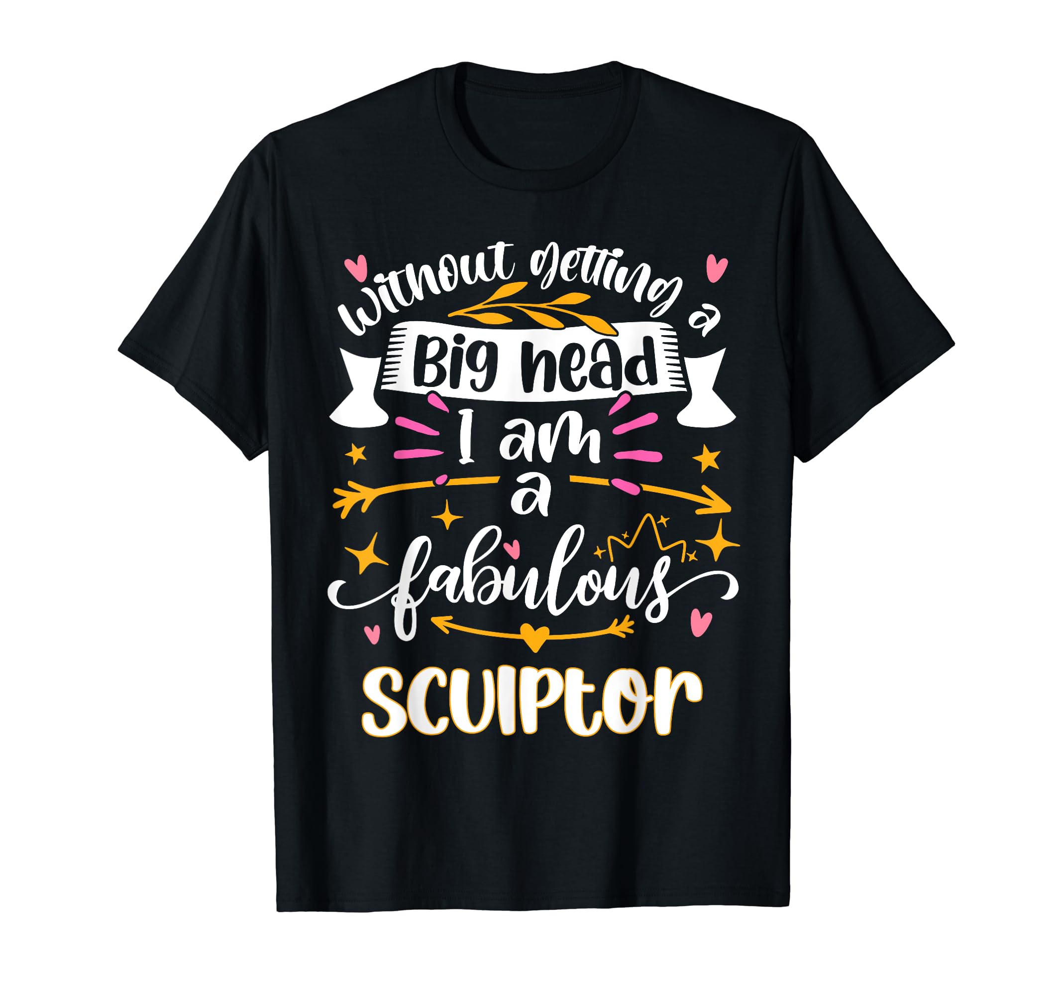 

Fabulous Sculptor Funny Women Sculpture Artisan T-Shirt