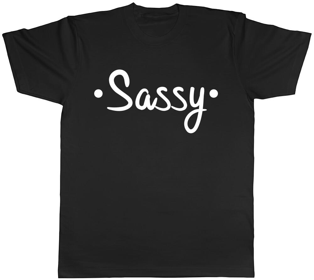 Sassy Unisexs Unisexs Ladies Unisex TShirt