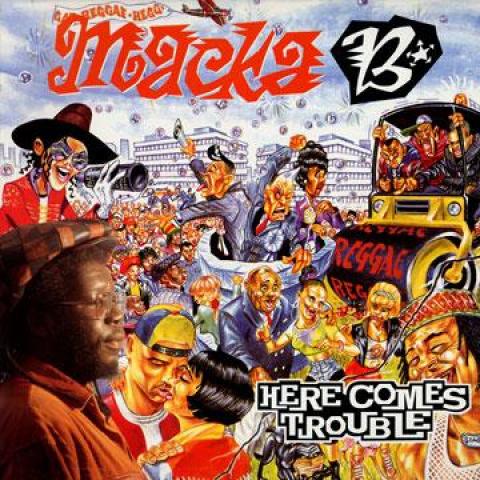 

LP Record MACKA B - Here Comes Trouble ARILP088 Ariwa 1993 UK Reggae, Ska & Dub