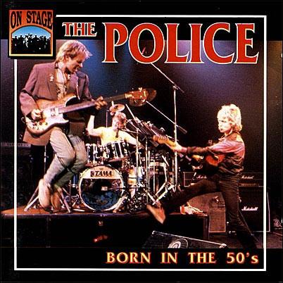 

CD POLICE - Born In The 50 s CD12028 On Stage 1992 Europe Rock Used