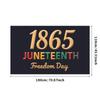 Lettering Design 1865 Juneteenth Commemoration Decoration Freedom Celebration for Indoor Decoration Festival Display