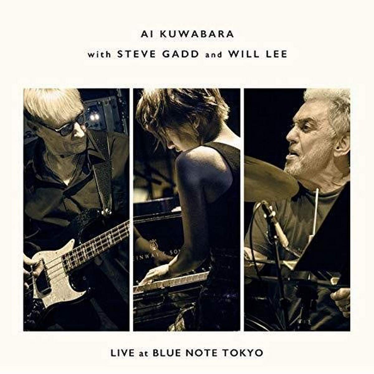 

Live At Blue Note Tokyo (W/Steve Gadd & Will Lee)