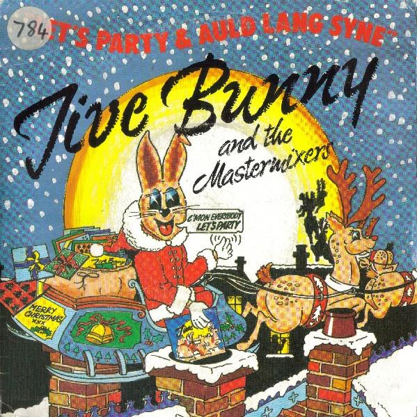 

7inch Record JIVE BUNNY THE MASTERMIXERS Lets Party Auld Lang Syne MFD003 Music Factory 1989 UK Rock Used