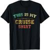 This Is My Cruise Shirt Funny Love Cruising Vacation Trip T-Shirt