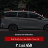 Maxus G50 Stainless Steel Window Trim - Car Body Bright Strip and Door Side Decoration