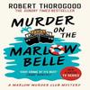 Murder On the Marlow Belle by Robert Thorogood Paperback Book 9780008567385