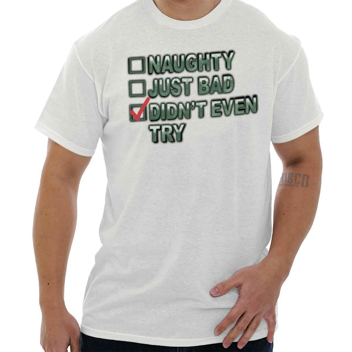 Santa Claus Naughty List Didnt Try Christmas Adult Short Sleeve Crewneck Tee L