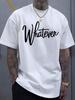 Unisex Crew Neck Tee Whatever Cursive Letter Print Soft Cotton Short Sleeve Minimalist Daily Street Top For Young Adult Male Guys