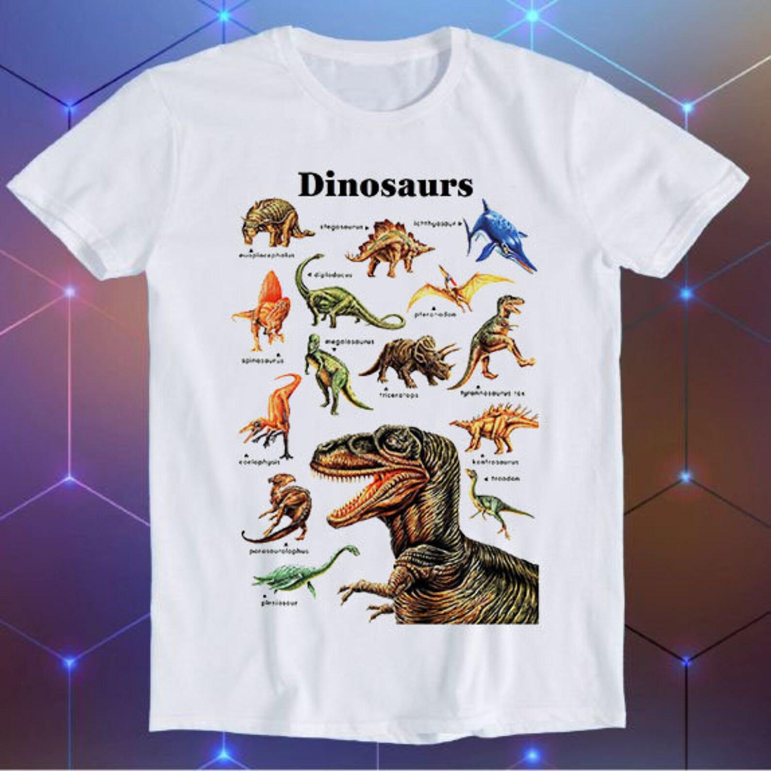 Dinosaurs Tryannosaurus Rex Triceratops Stegosaurus Megalosaurus Art Slogan Joke Tee Meme Movie Music Cool Funny Gift T-Shirt E637 2XL