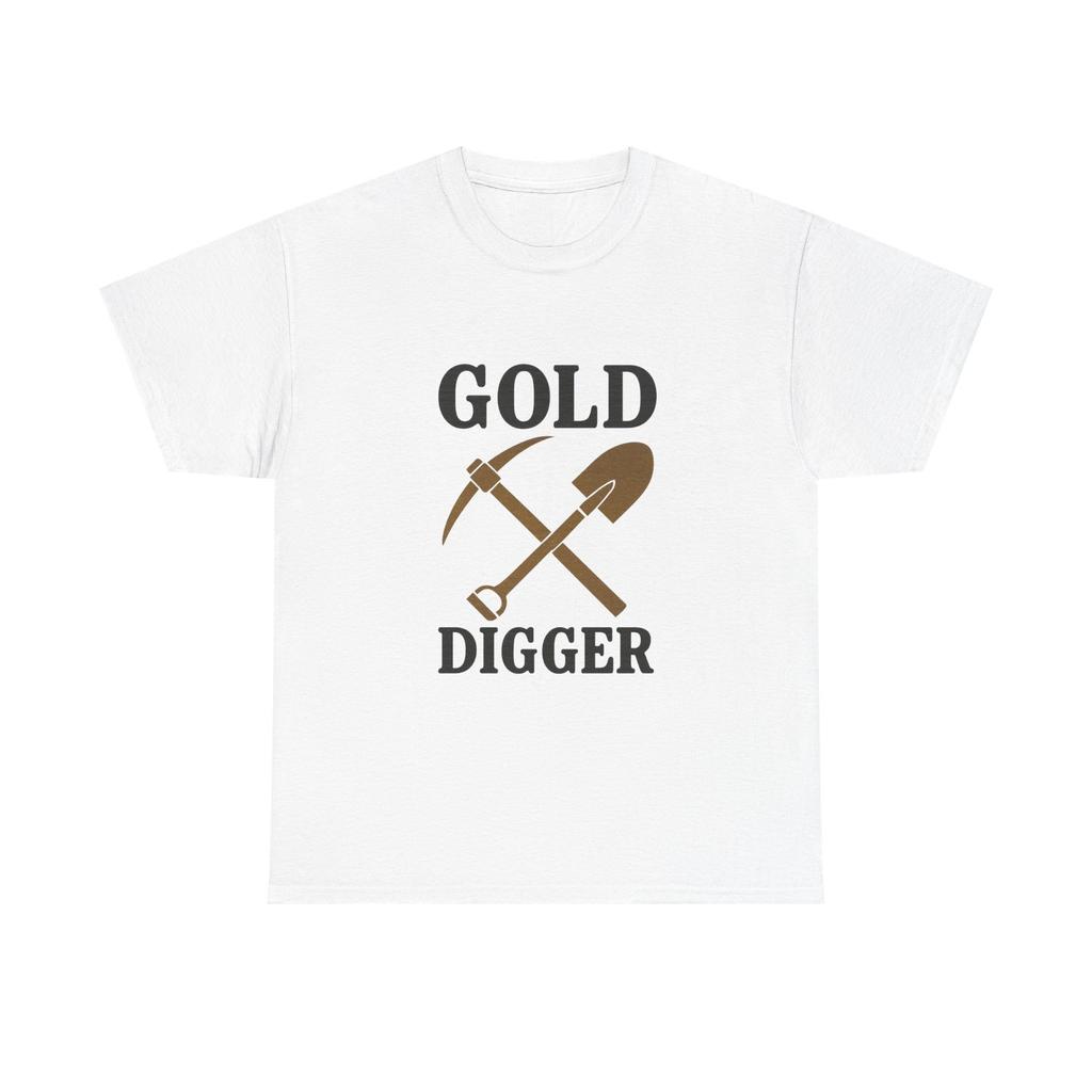 Gold Digger Tee Prospector TShirt Funny Unisex Shirt Gift For Gold Miner