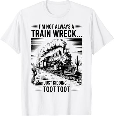 Zug Ich bin nicht immer ein Zugunglück Nur Spaß Toot lustiges Unisex-T-Shirt