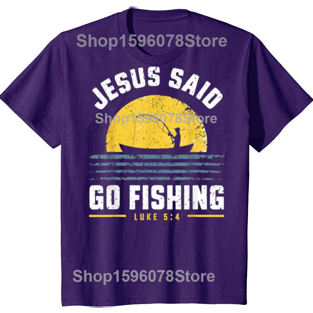 Jesus Christus Sagte Geh Fischen Christlicher Fischer Glaube Grafik T-Shirts Print on Demand Herrenbekleidung Camisas Streetwear