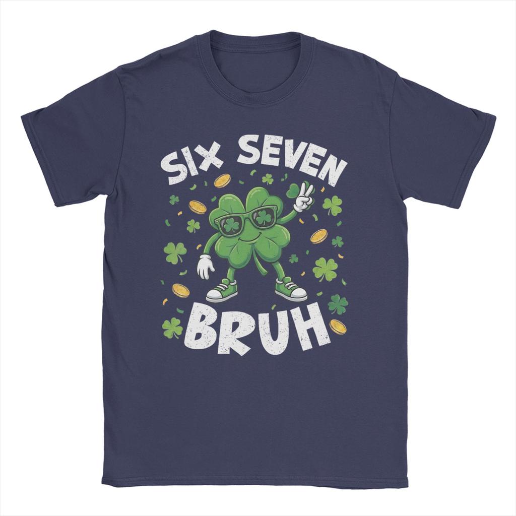 Funny Meme Six Seven Bruh St Patricks DayTShirt Summer Cotton T Shirts Unisex Fashion Tshirt Short Sleeves
