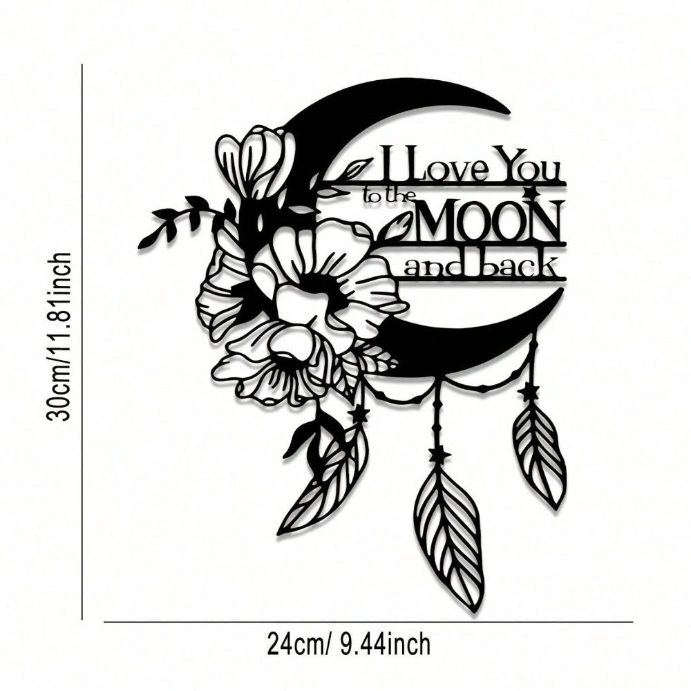 1 Piece Of "I Will Always Love You" Metal Wall Art, Moon Flower Wall Decoration. It Is Suitable For The Living Room, Bedroom, Office, Dining Room